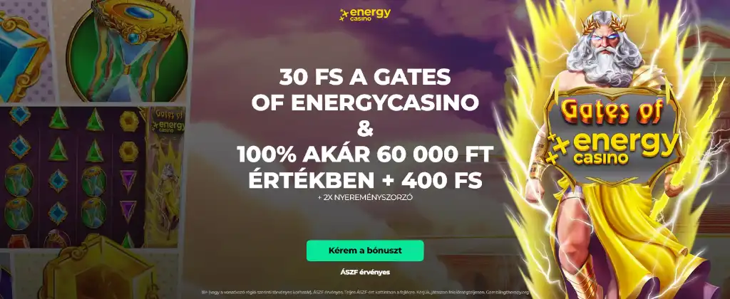 Energy Casino &uuml;dv&ouml;zlő b&oacute;nusz aj&aacute;nlat befizet&eacute;shez k&ouml;t&ouml;tt jutalmakkal &eacute;s ingyenes p&ouml;rget&eacute;ssel