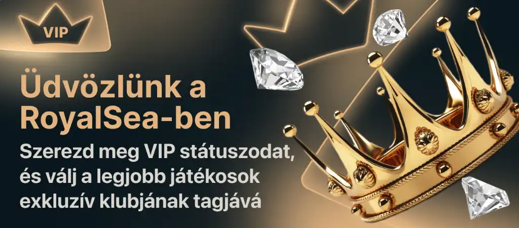 Royal Sea online kaszin&oacute; VIP st&aacute;tusz aj&aacute;nlata arany koron&aacute;val &eacute;s exkluz&iacute;v klub tags&aacute;ggal